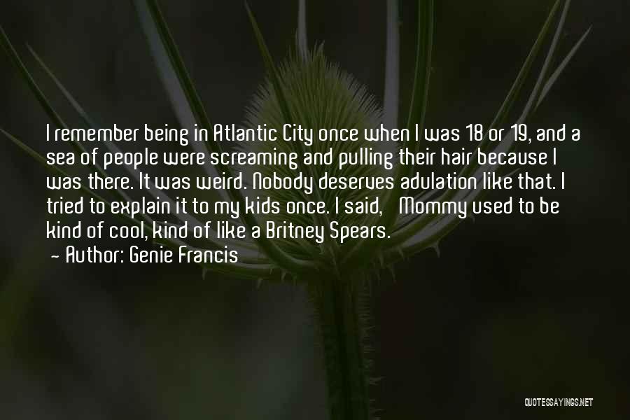 Atlantic City Quotes By Genie Francis