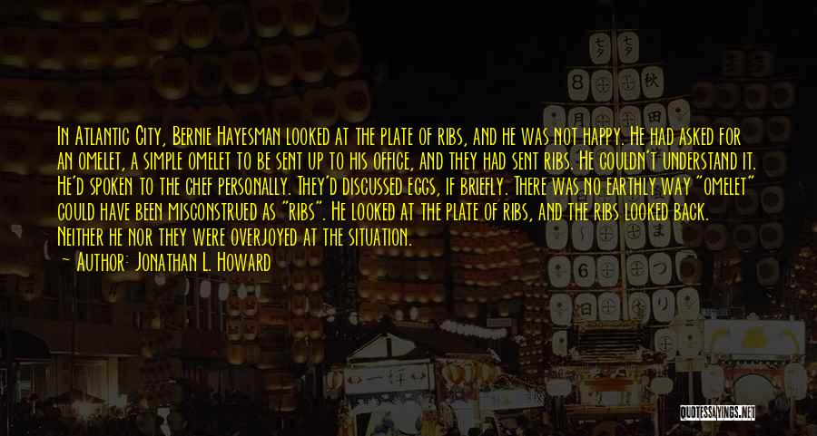 Atlantic City Quotes By Jonathan L. Howard