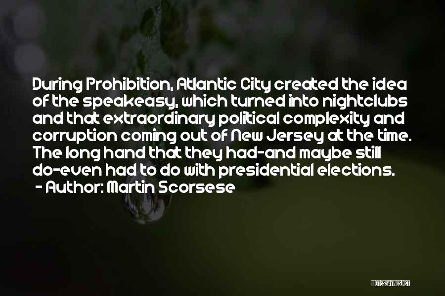 Atlantic City Quotes By Martin Scorsese