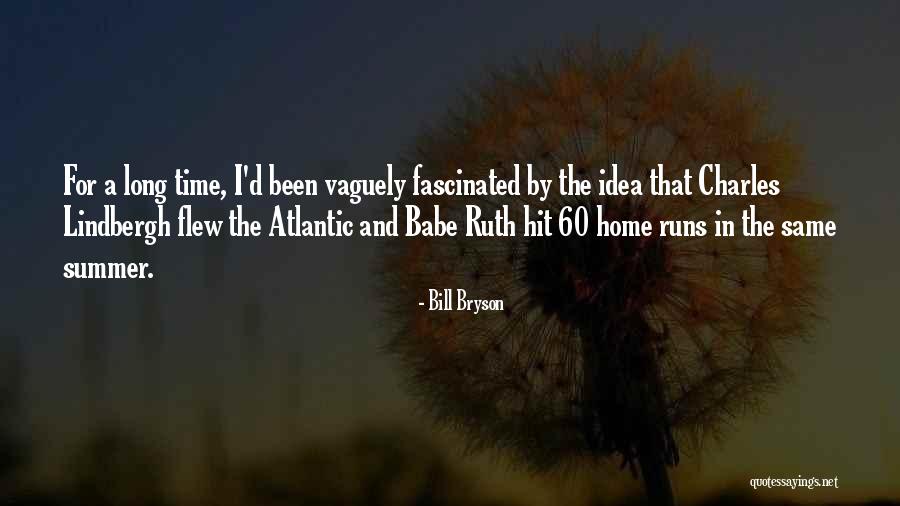 Atlantic Quotes By Bill Bryson Atlantic Quotes By Bill Bryson