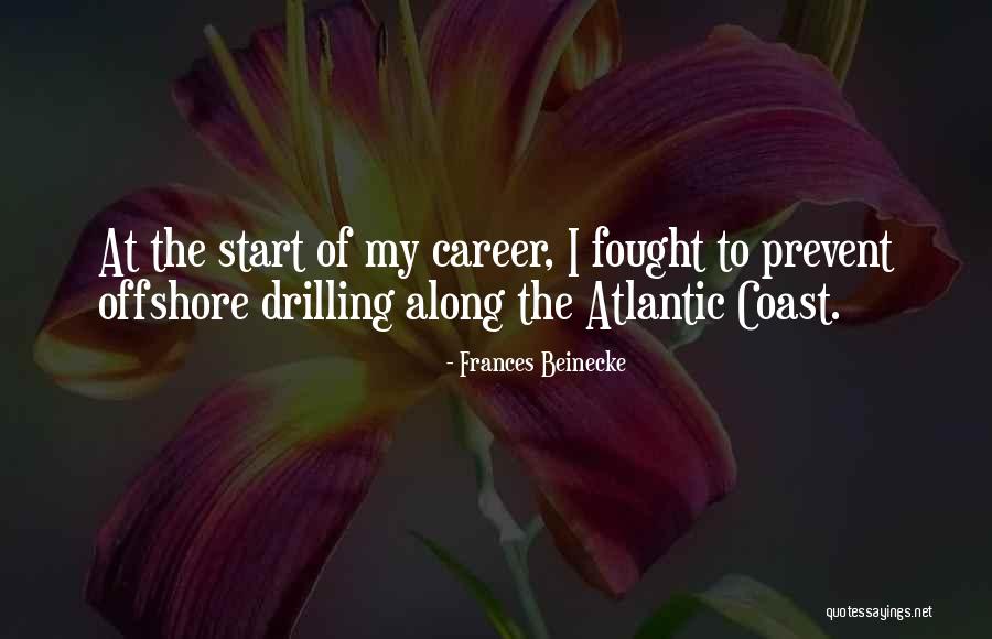 Atlantic Quotes By Frances Beinecke