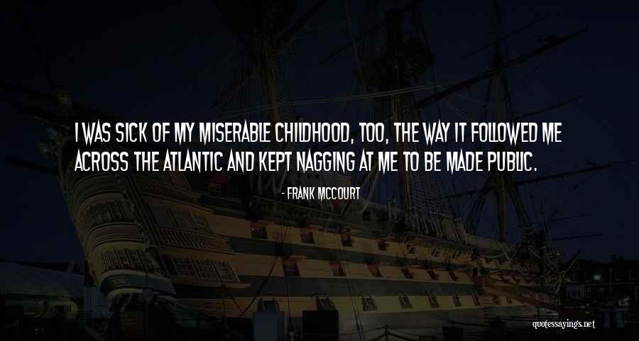 Atlantic Quotes By Frank McCourt