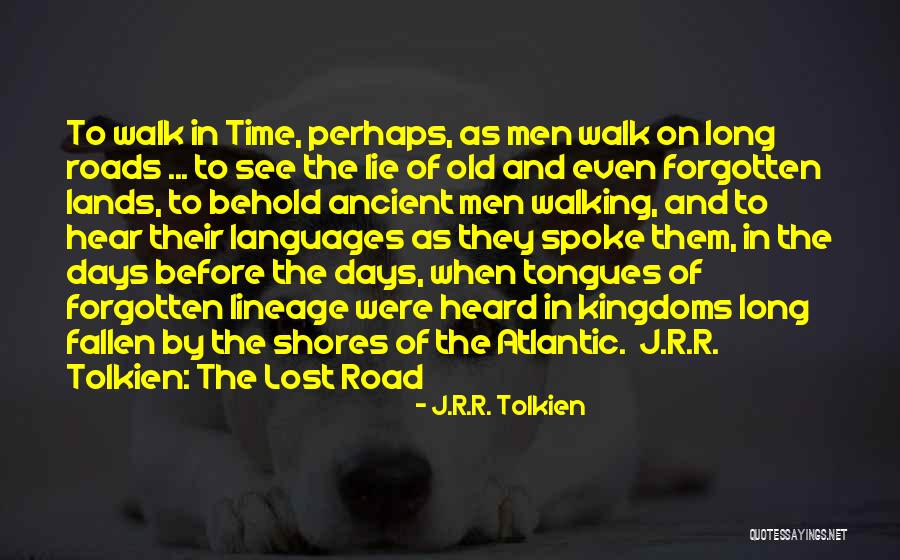 Atlantic Quotes By J.R.R. Tolkien