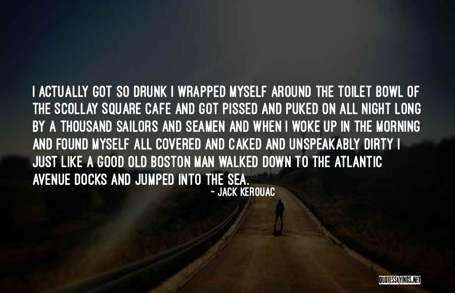 Atlantic Quotes By Jack Kerouac Atlantic Quotes By Jack Kerouac