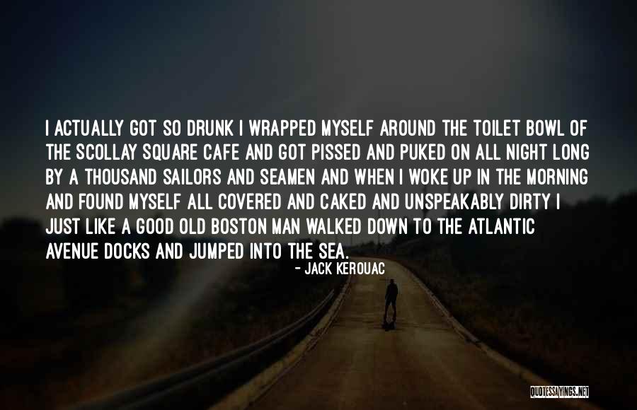 Atlantic Quotes By Jack Kerouac