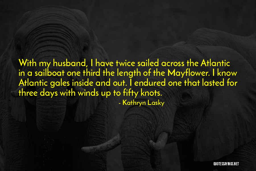 Atlantic Quotes By Kathryn Lasky Atlantic Quotes By Kathryn Lasky
