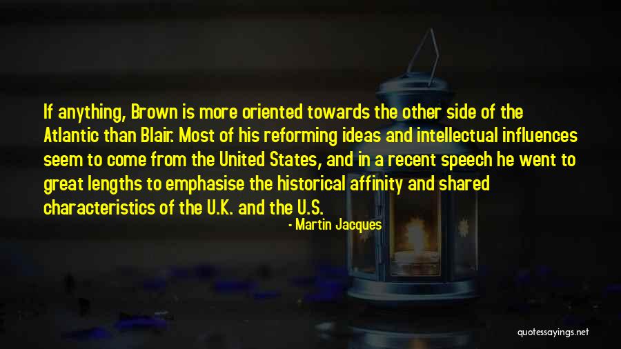 Atlantic Quotes By Martin Jacques Atlantic Quotes By Martin Jacques