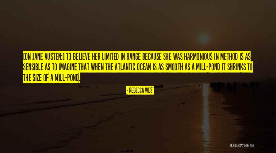 Atlantic Quotes By Rebecca West