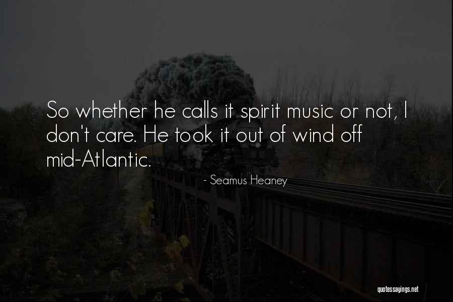 Atlantic Quotes By Seamus Heaney