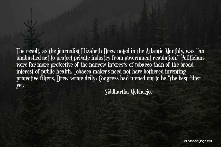 Atlantic Quotes By Siddhartha Mukherjee