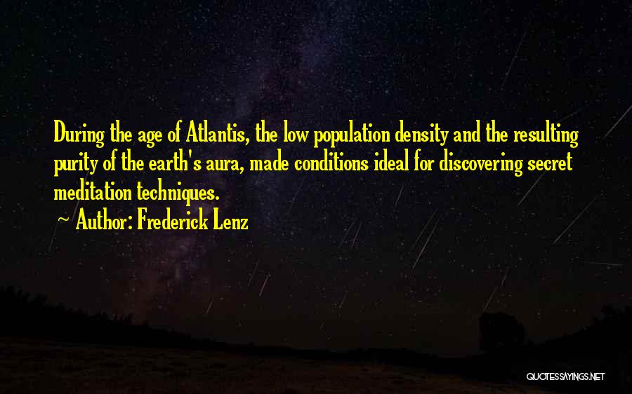 Atlantis 2 Quotes By Frederick Lenz