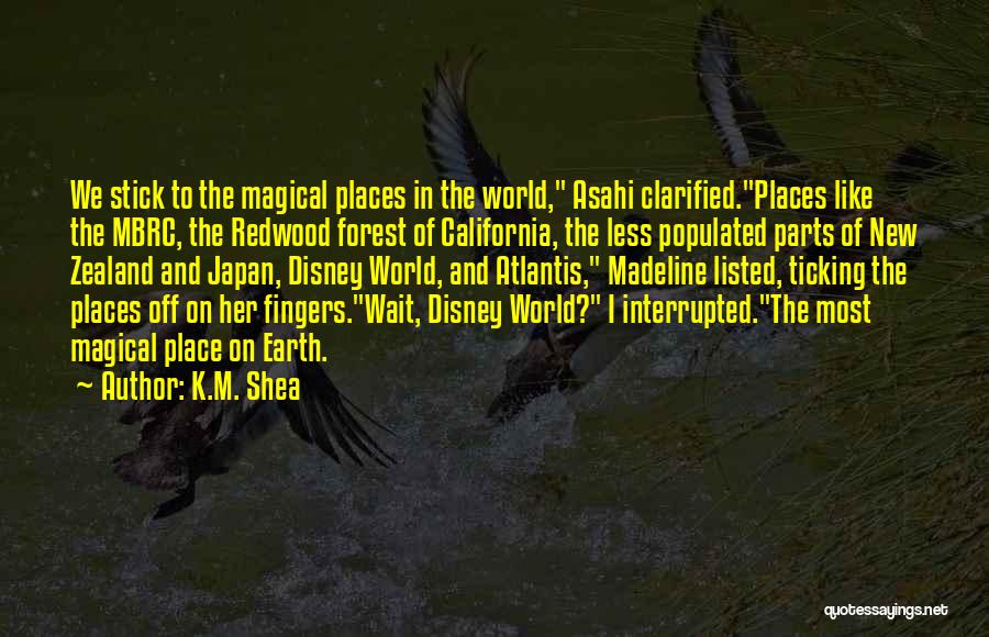 Atlantis 2 Quotes By K.M. Shea