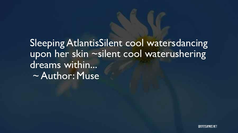 Atlantis 2 Quotes By Muse