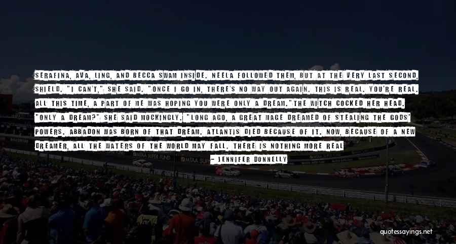 Atlantis Rising Quotes By Jennifer Donnelly Atlantis Rising Quotes By Jennifer Donnelly