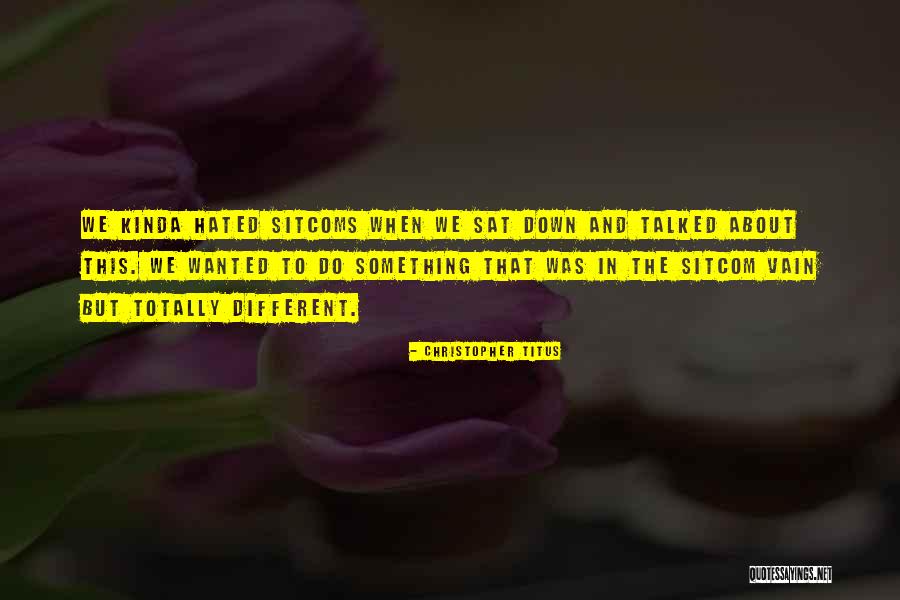 Atlantises Quotes By Christopher Titus Atlantises Quotes By Christopher Titus
