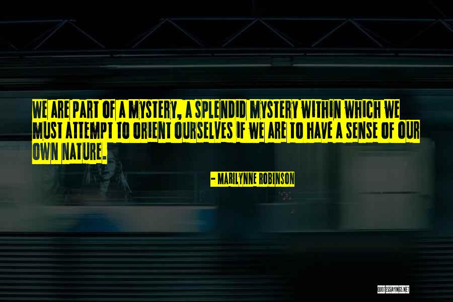 Atlarla Quotes By Marilynne Robinson Atlarla Quotes By Marilynne Robinson