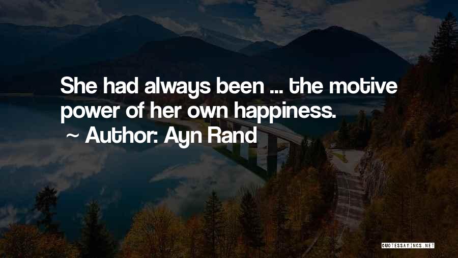 Atlas Shrugged Happiness Quotes By Ayn Rand