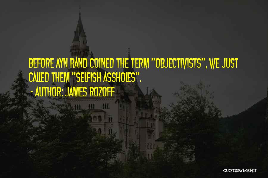 Atlas Shrugged Quotes By James Rozoff