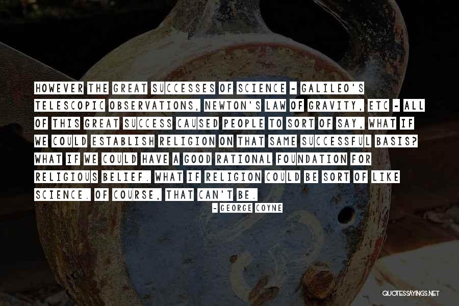 Atlasov Stuha 3mm Quotes By George Coyne Atlasov Stuha 3mm Quotes By George Coyne