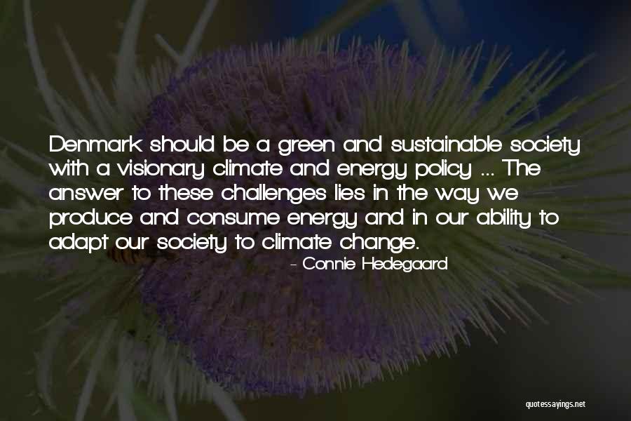 Atlasova Vzpoura Quotes By Connie Hedegaard Atlasova Vzpoura Quotes By Connie Hedegaard