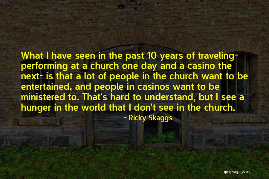 Atlastrax Quotes By Ricky Skaggs Atlastrax Quotes By Ricky Skaggs