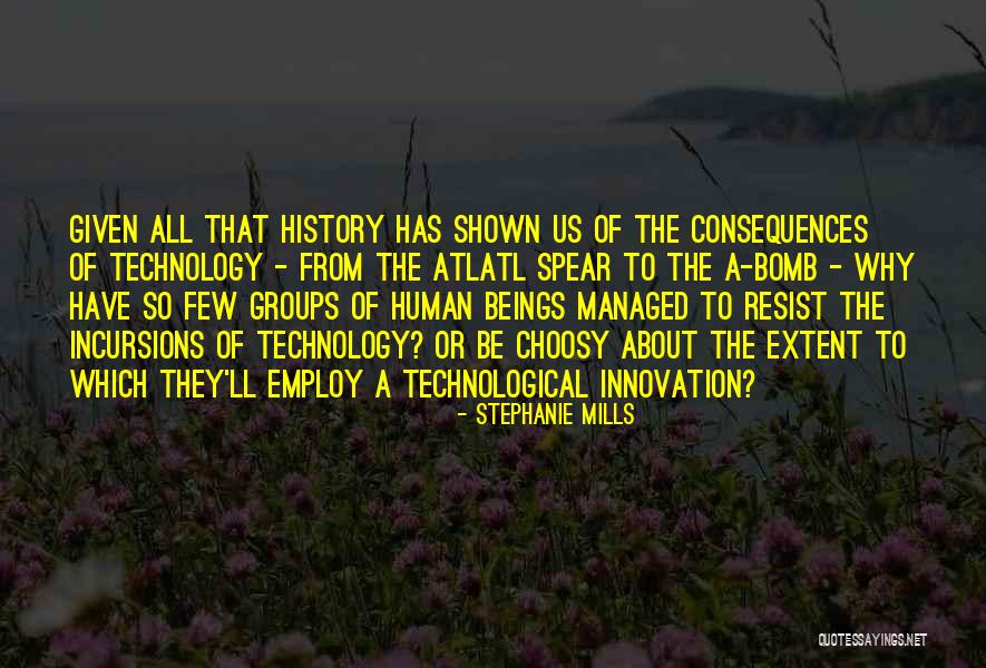 Atlatl Quotes By Stephanie Mills Atlatl Quotes By Stephanie Mills
