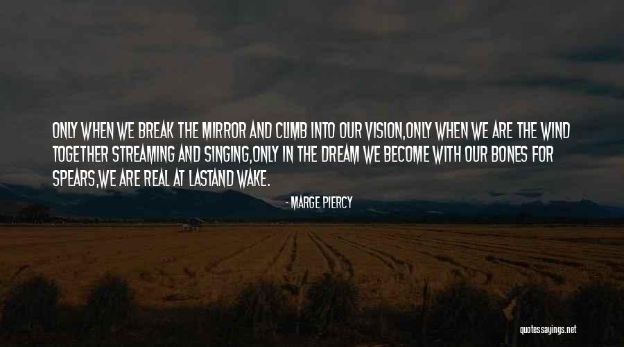 Atlyginimo Quotes By Marge Piercy Atlyginimo Quotes By Marge Piercy