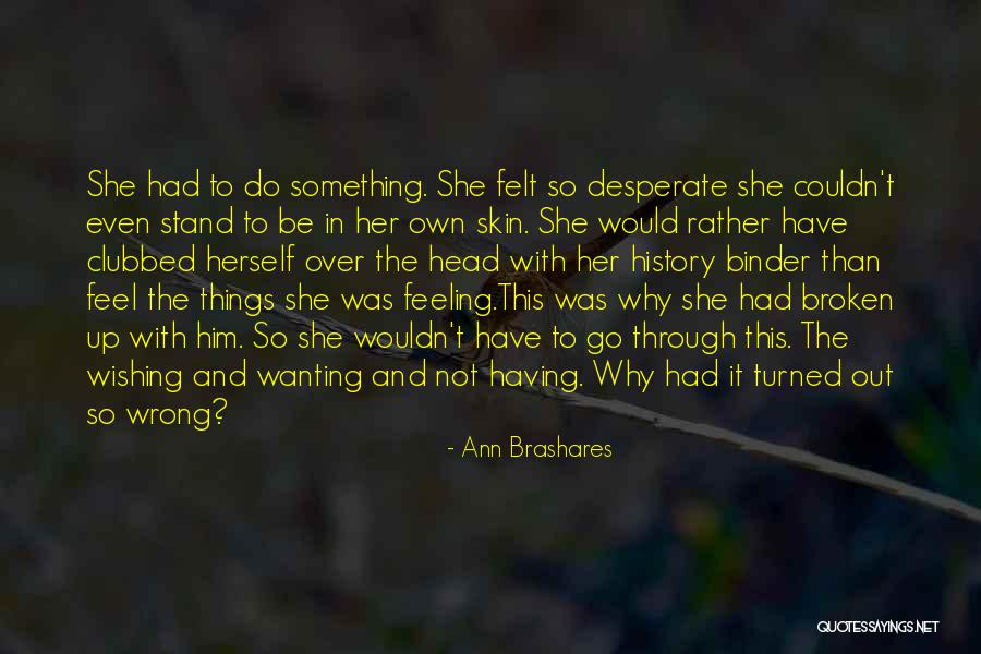 Atlyginimu Quotes By Ann Brashares Atlyginimu Quotes By Ann Brashares