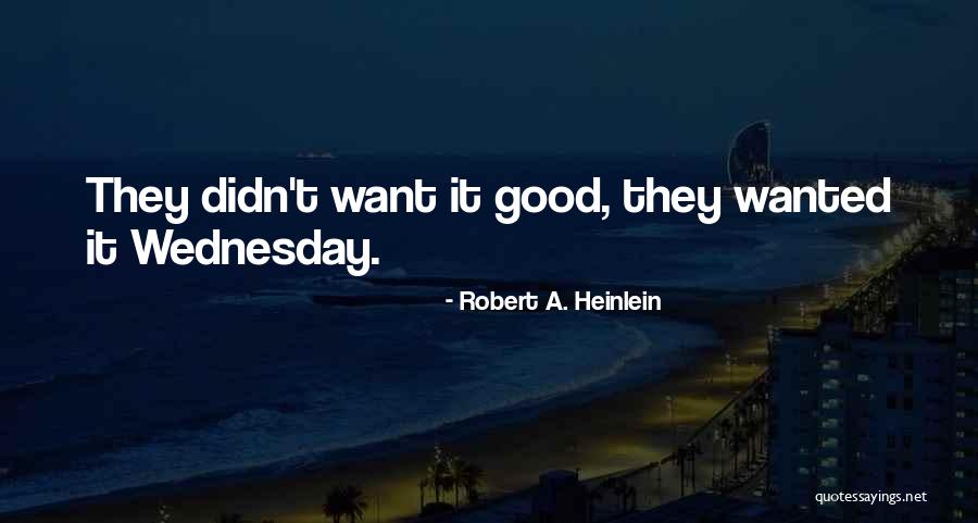 Atlyginimu Quotes By Robert A. Heinlein Atlyginimu Quotes By Robert A. Heinlein