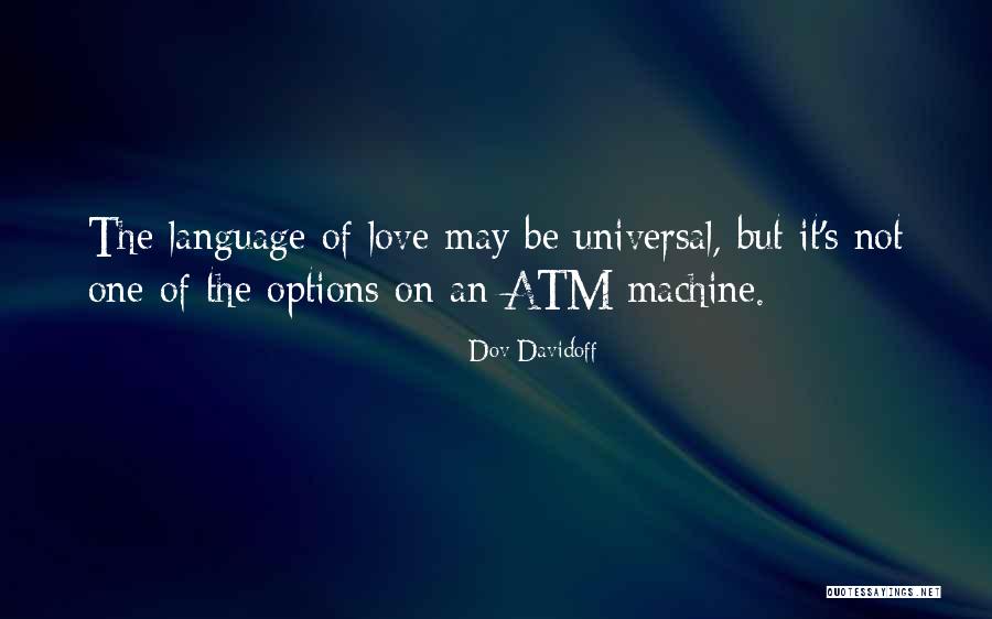 Atm Machine Quotes By Dov Davidoff