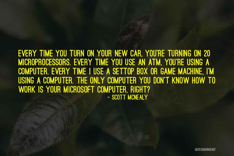 Atm Machine Quotes By Scott McNealy