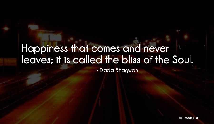 Atma Soul Quotes By Dada Bhagwan Atma Soul Quotes By Dada Bhagwan