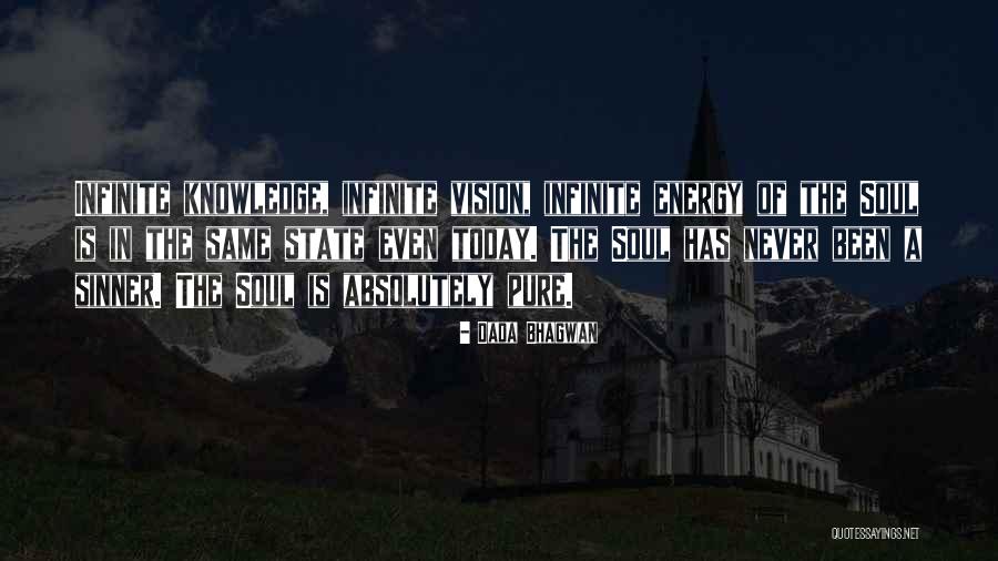Atma Soul Quotes By Dada Bhagwan Atma Soul Quotes By Dada Bhagwan