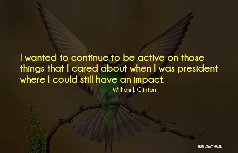 Atmadja Sulejman Quotes By William J. Clinton Atmadja Sulejman Quotes By William J. Clinton