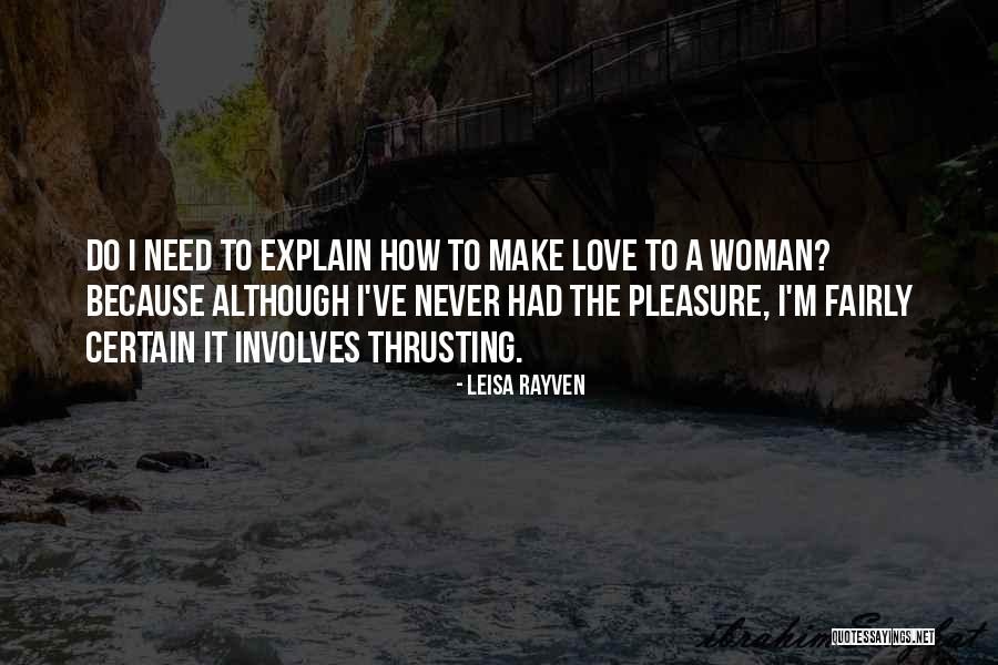 Atmakers Quotes By Leisa Rayven Atmakers Quotes By Leisa Rayven