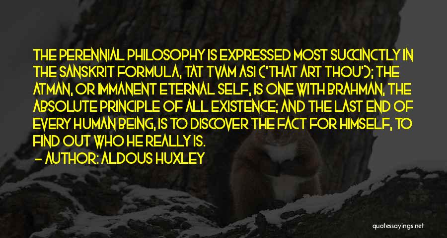 Atman Brahman Quotes By Aldous Huxley