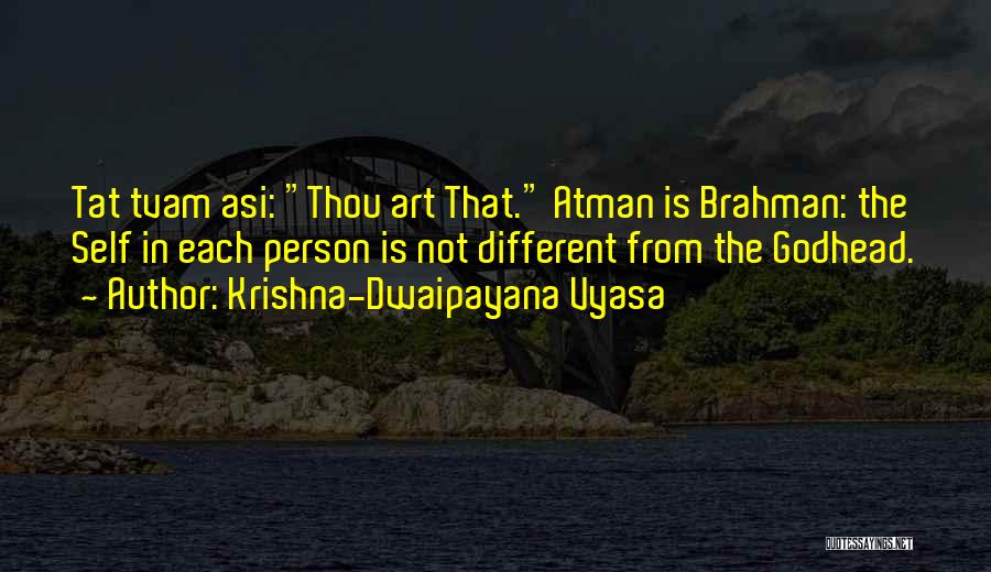 Atman Brahman Quotes By Krishna-Dwaipayana Vyasa