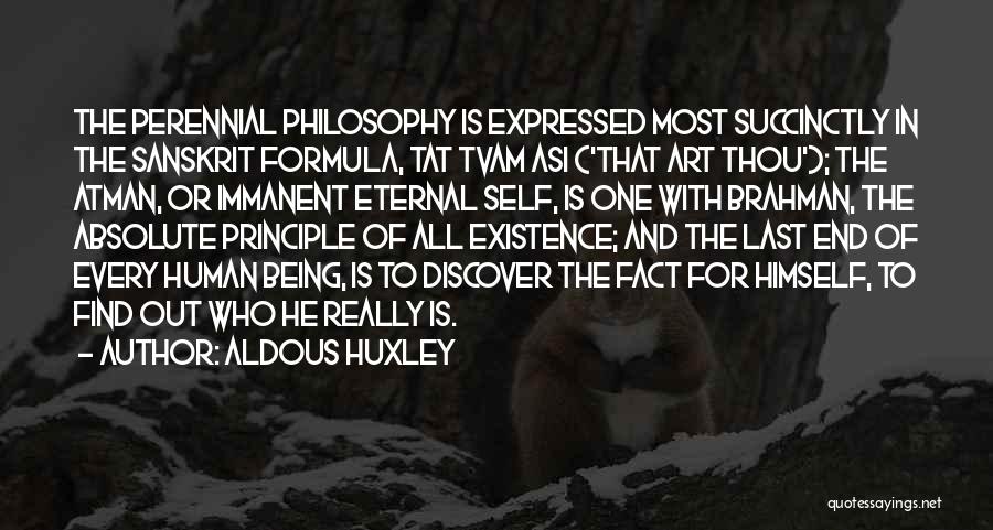 Atman Quotes By Aldous Huxley