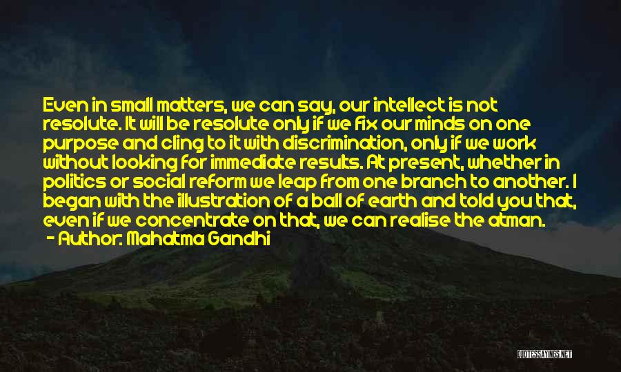 Atman Quotes By Mahatma Gandhi