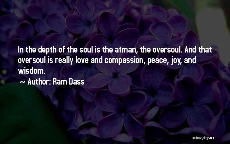 Atman Quotes By Ram Dass