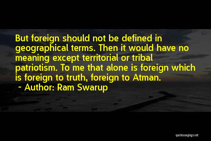 Atman Quotes By Ram Swarup