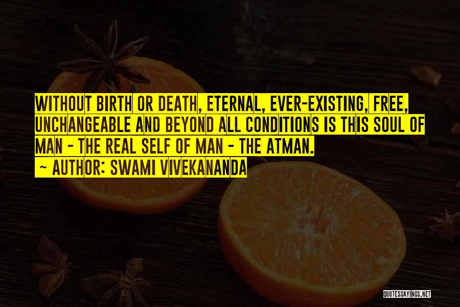 Atman Quotes By Swami Vivekananda