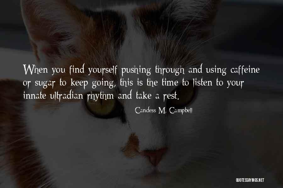 Atmaram College Quotes By Candess M. Campbell Atmaram College Quotes By Candess M. Campbell
