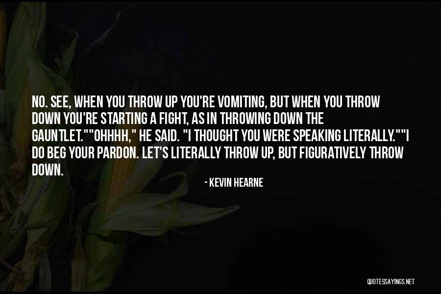 Atmimports Quotes By Kevin Hearne Atmimports Quotes By Kevin Hearne