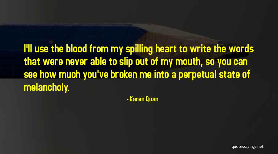 Atminties Gerinimas Quotes By Karen Quan Atminties Gerinimas Quotes By Karen Quan