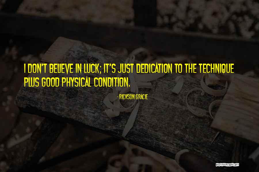 Atminties Kortele Quotes By Rickson Gracie Atminties Kortele Quotes By Rickson Gracie