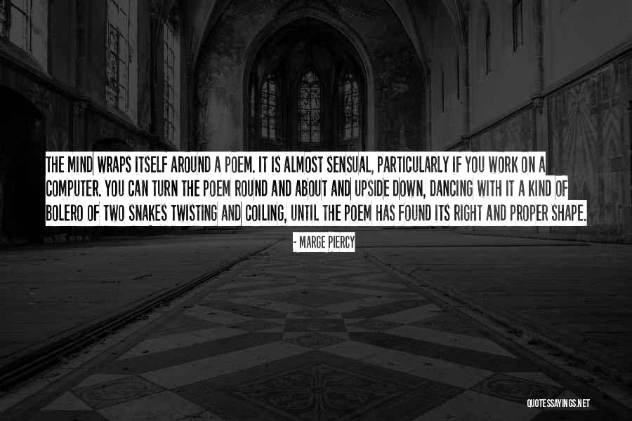 Atmosfera Terrestre Quotes By Marge Piercy Atmosfera Terrestre Quotes By Marge Piercy