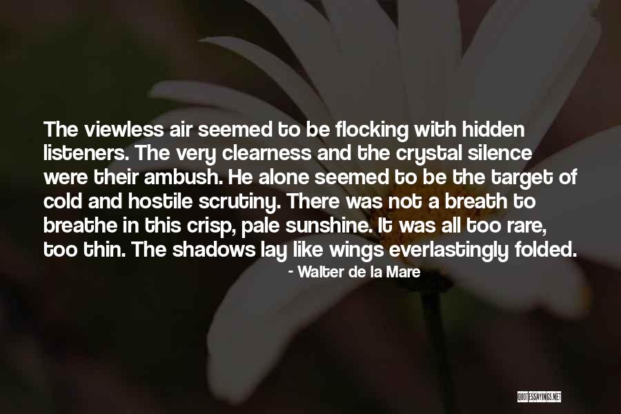 Atmosphere And Air Quotes By Walter De La Mare Atmosphere And Air Quotes By Walter De La Mare