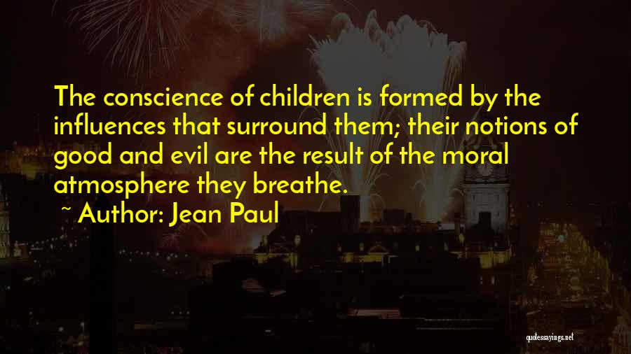 Atmosphere Good Quotes By Jean Paul