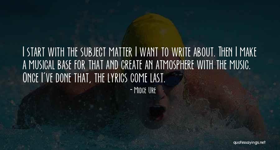 Atmosphere Lyrics Quotes By Midge Ure Atmosphere Lyrics Quotes By Midge Ure